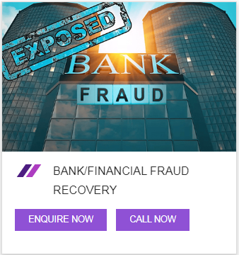 Bank/Financial Fraud Recovery